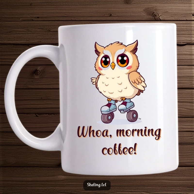Funny mug featuring a surprised owl precariously wobbling on tiny roller skates, looking delightfully unsteady and comical.