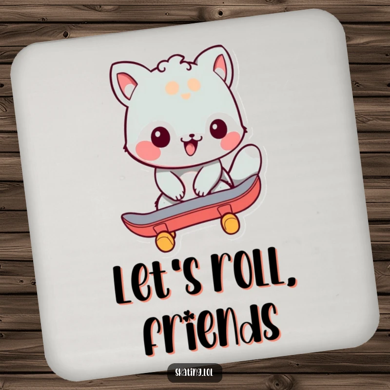 Funny drink coaster with a friendly animal character pushing off with a skateboard, adding a humorous and dynamic touch to tables.