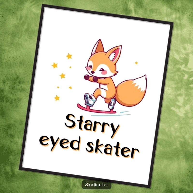 Funny fox poster: a cute fox character comically slides on roller skates, leaving a shimmering trail of stars.