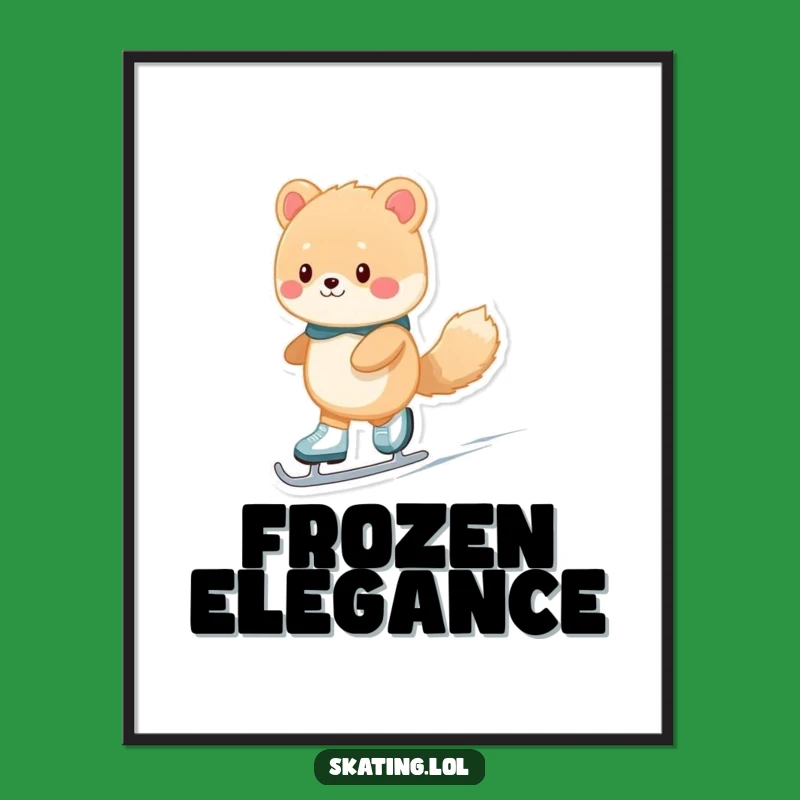 Funny Fuzzy Ice Skater Animal Poster - Hilarious Comedic Wall Art Gift
