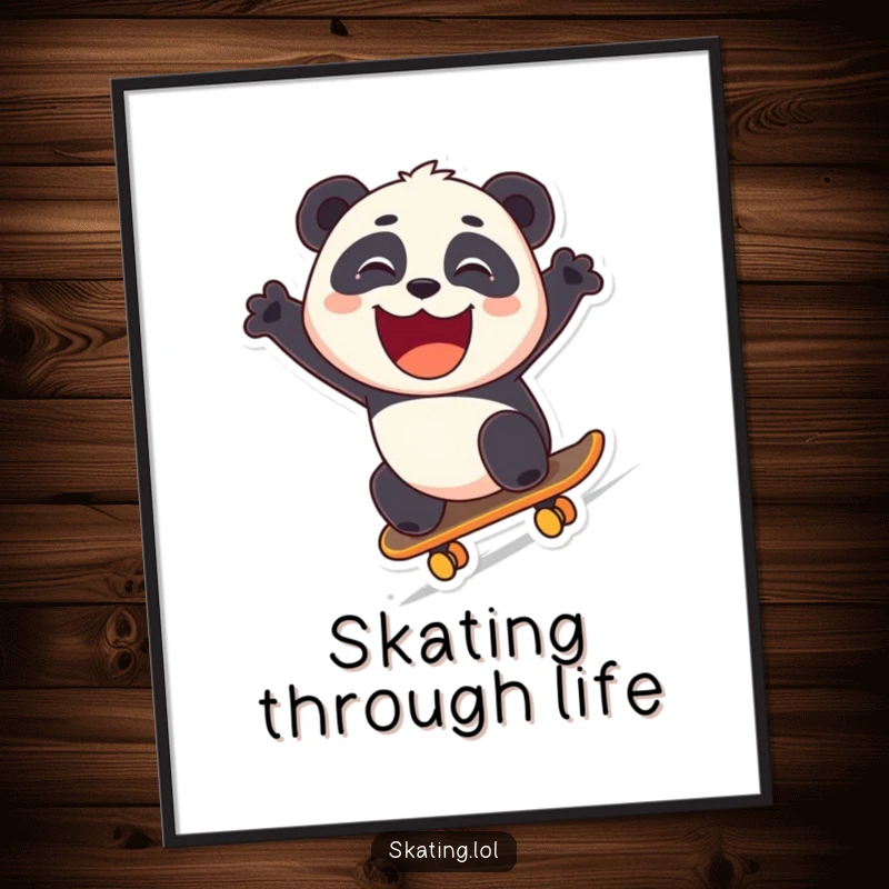 Funny panda character skateboarding downhill with a wide grin, depicted in a humorous poster.