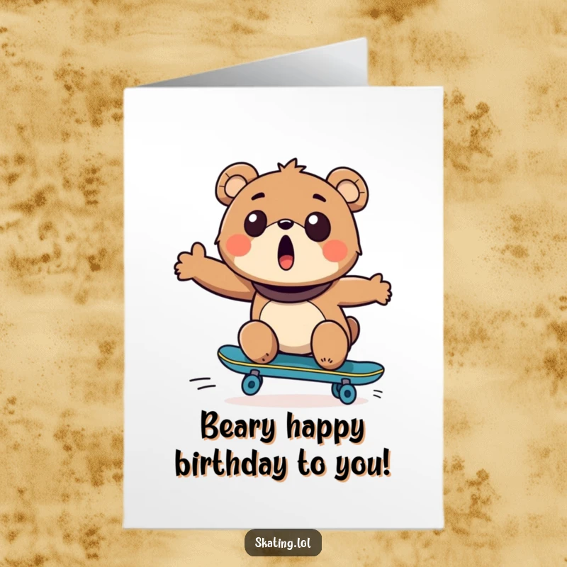 Funny Free Printable Birthday Card: Surprised bear gleefully riding a skateboard with wide eyes, ready to celebrate.