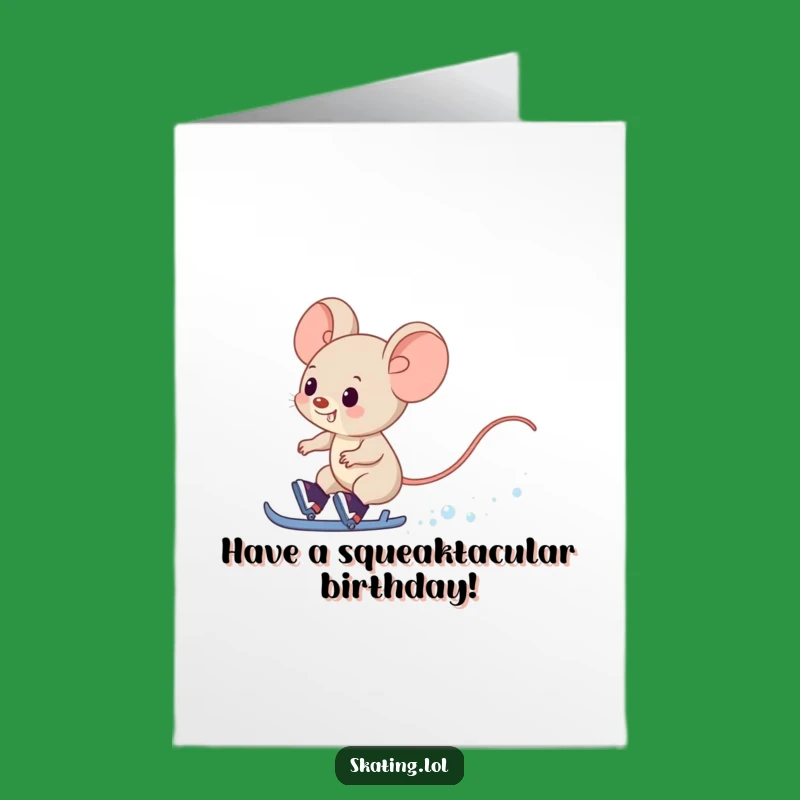 Free Printable Mouse Birthday Card: Funny Skater Gift, Downloadable Giggles