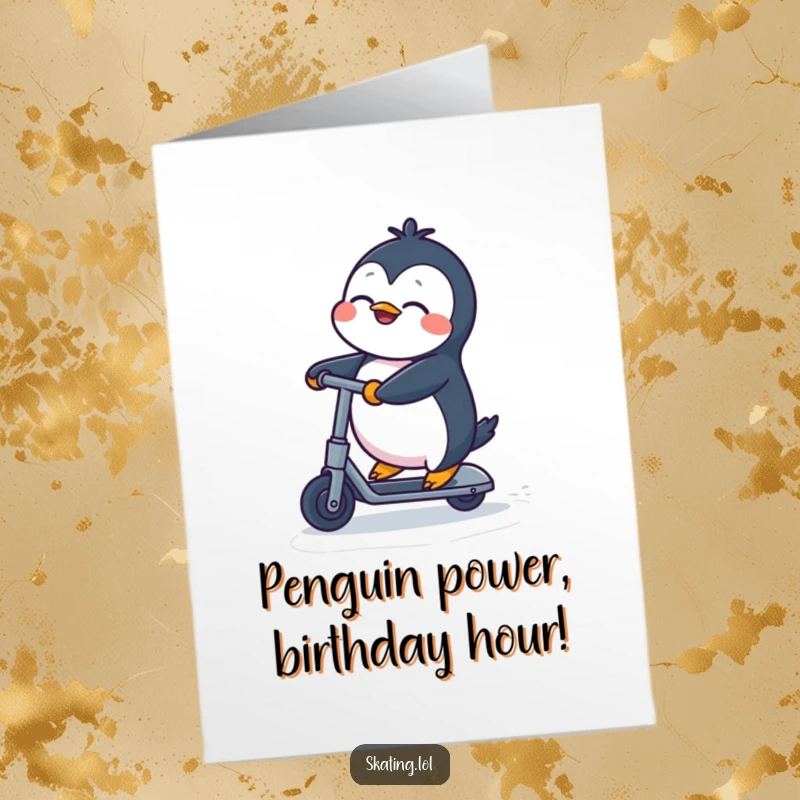 Funny free printable birthday card featuring a joyful penguin pushing a kick scooter with eyes closed in pure excitement.