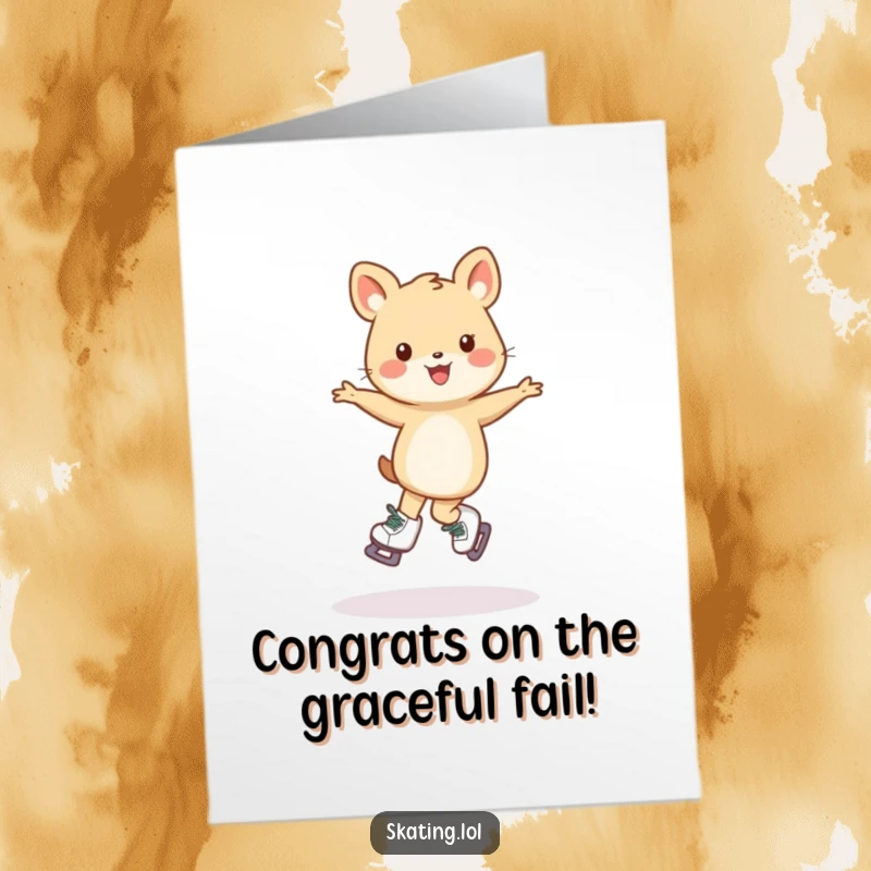 Funny Free Printable Congratulations Card: Small animal character attempts a wobbly but joyful pirouette on skates, celebrating win.