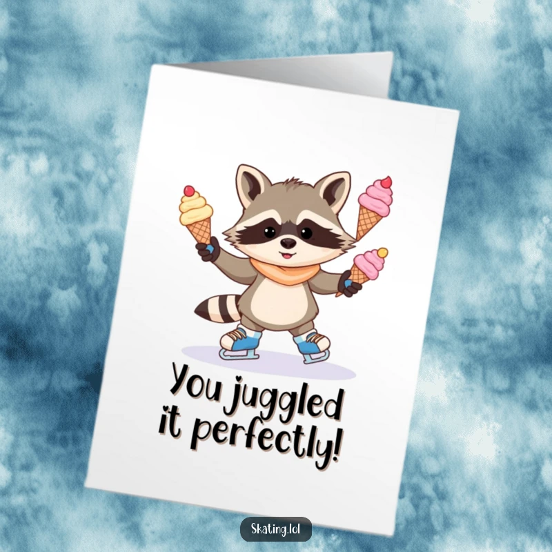 Funny Free Printable Congrats Card: A mischievous raccoon juggles ice cream cones on ice skates, celebrating success.