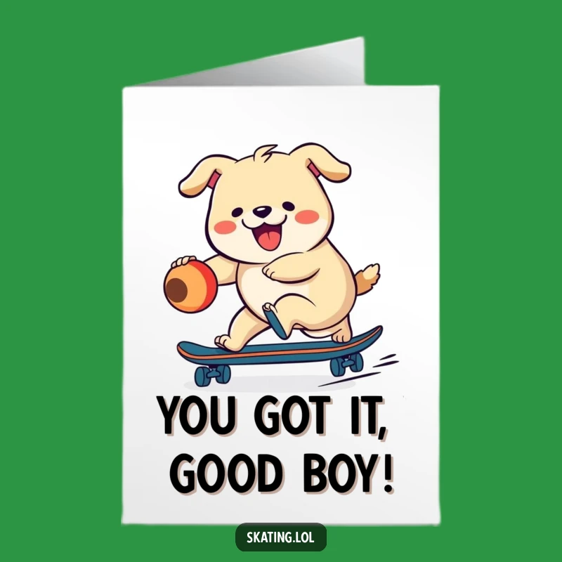 Free Printable Congrats Card: Dog Skater - Funny Downloadable Celebration!