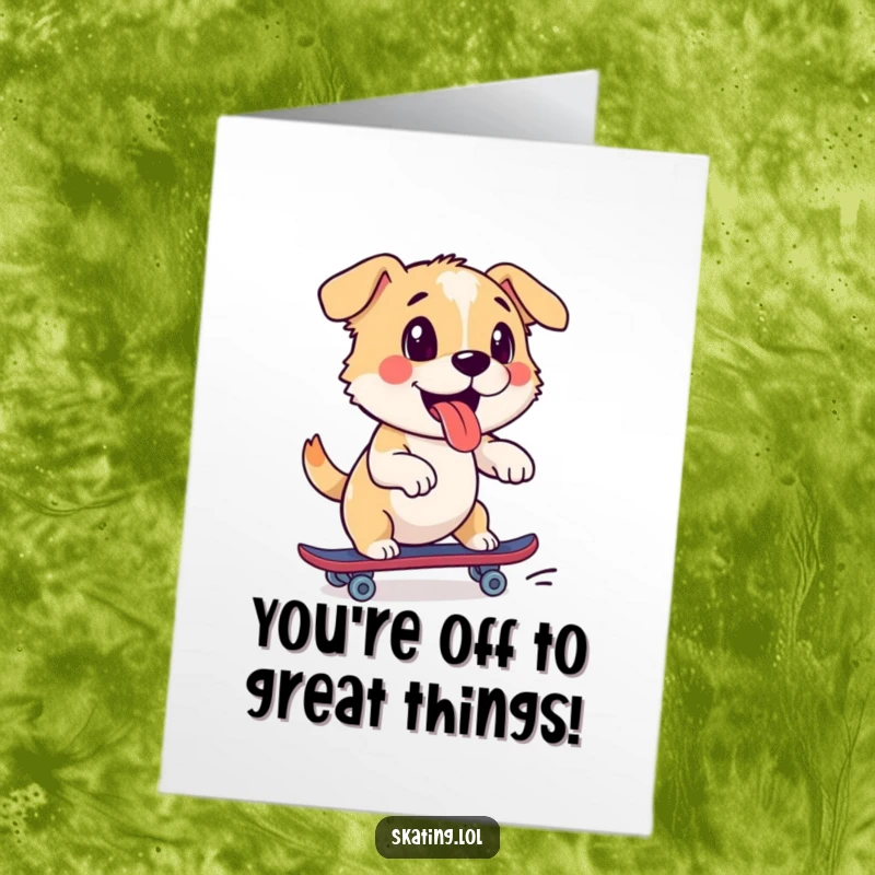 Funny Free Printable Congratulations Card showing a playful dog enthusiastically pushing off with one skate, celebrating a win with energy.