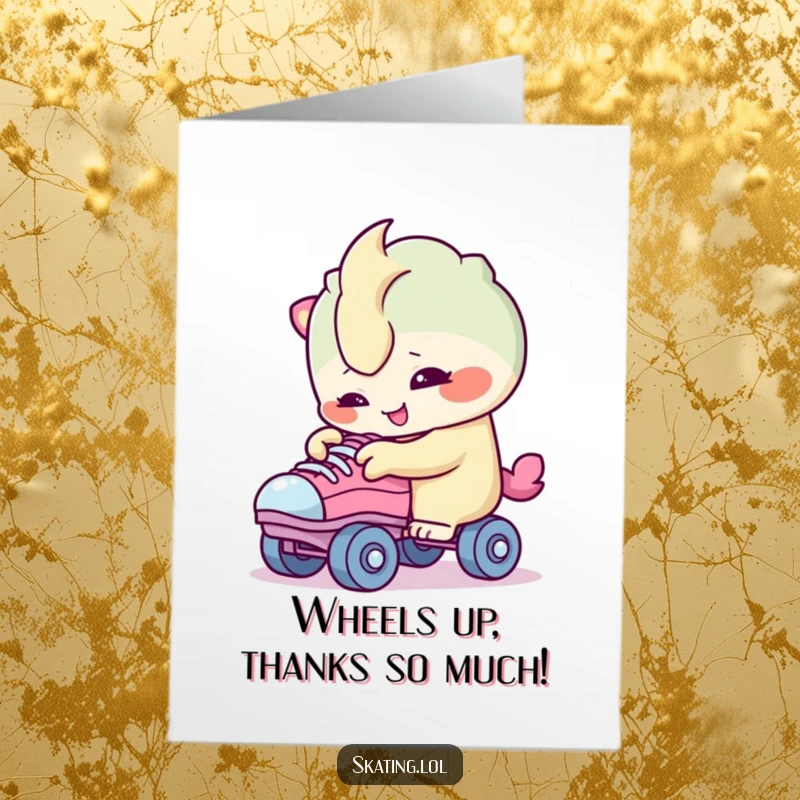 Funny Free Printable Thank You Card: Creature character curiously examining roller skate wheels with a smile, sending thanks.