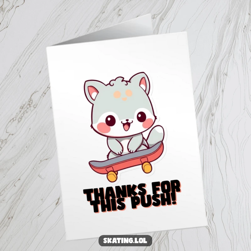 Funny Free Printable Thank You Card: Friendly animal character pushing off on a skateboard to say thanks.