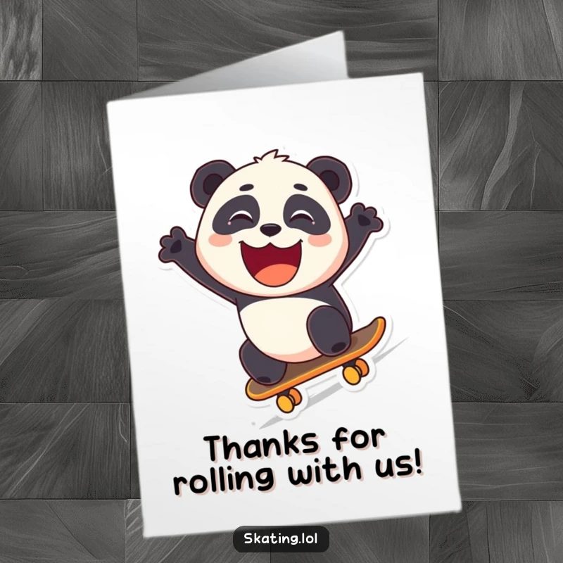 Funny Free Printable Thank You Card: A happy panda skateboarding downhill, grinning widely while expressing thanks.
