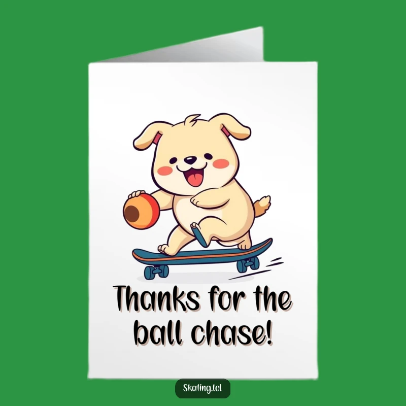 Free Printable Thank You Card: Dog Skater - Funny Appreciation!