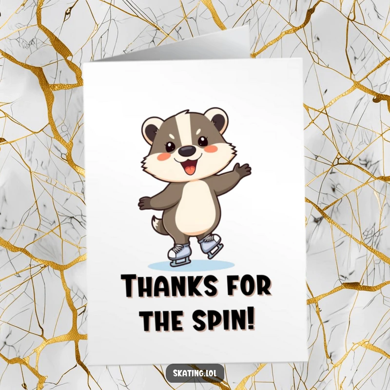 Funny Free Printable Thank You Card: A thankful badger skates with flair, expressing gratitude for a kind deed with a happy grin.