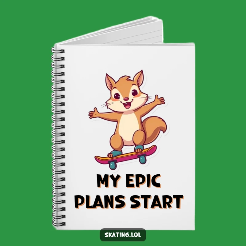 Funny Squirrel Skate Notebook: Jot Down Ideas with this Hilarious, Confident & Inspiring Gift