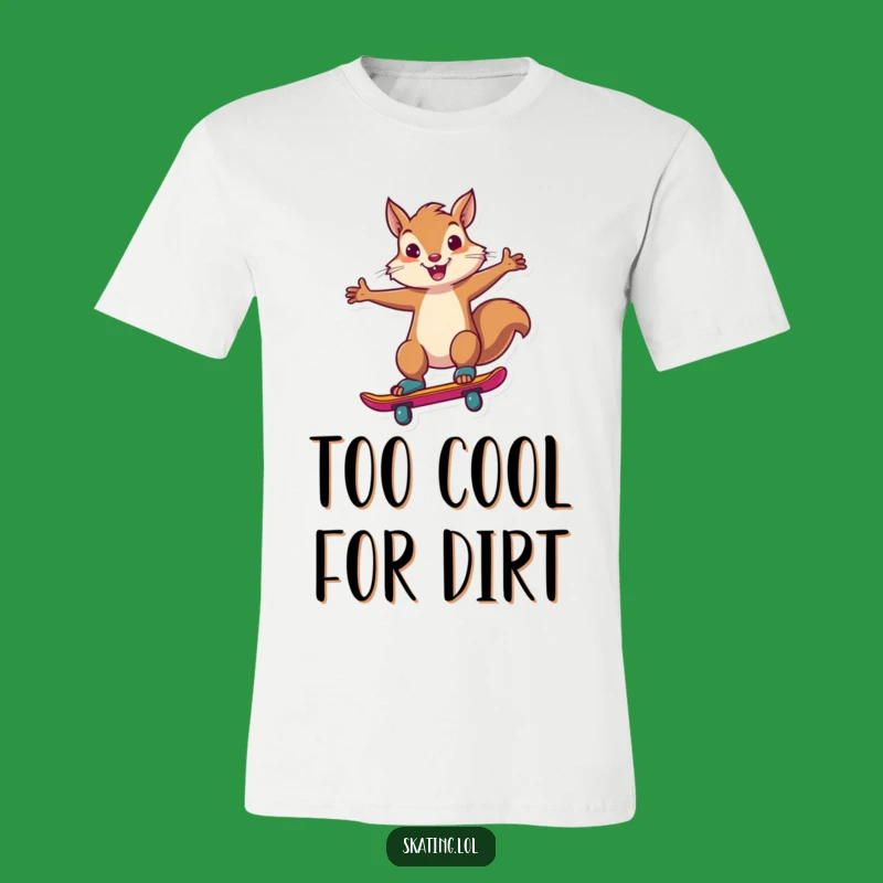 Funny Squirrel Skater T-Shirt: Bold & Confident, a Hilarious Gift for Cool Cats